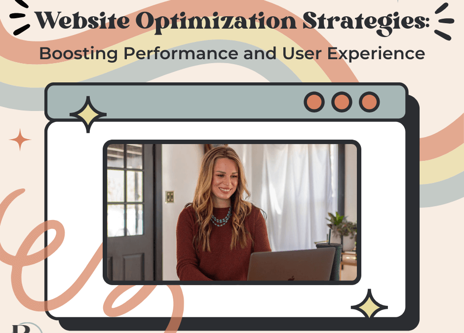 Website Optimization Strategies: Boosting Performance and User Experience